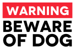 Warning; Beware of Dog